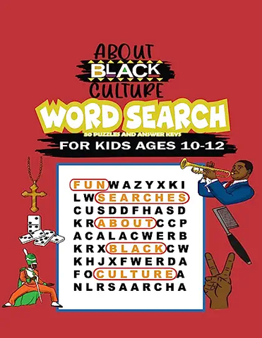 About Black Culture Word Search: Learn About HBCUs, Inventors, Freedom Fighters, Iconic Music Figures & More - With 50 Puzzles & Answer Keys for Ages 10-12